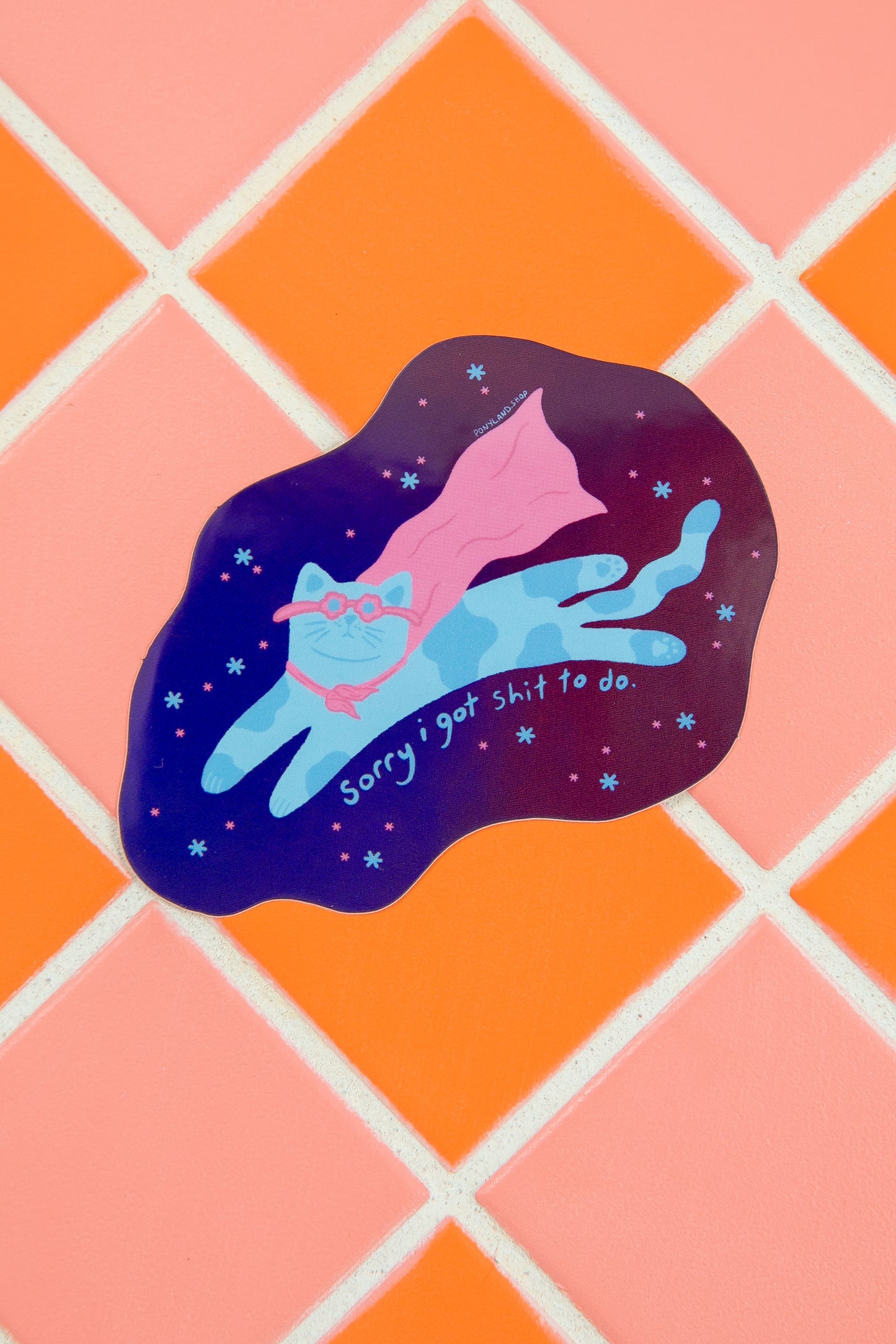 "Sorry I Got Shit To Do" Waterproof UV Vinyl Sticker