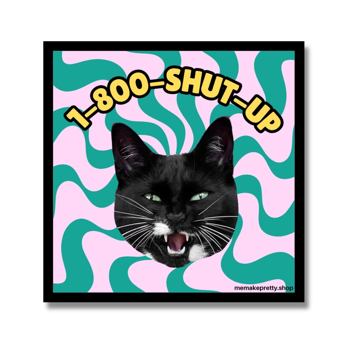 '1-800-SHUT-UP Sumi' Sticker